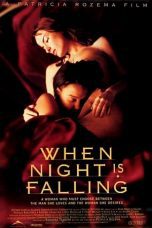 Watch When Night Is Falling (1995) Eng Sub 123Movies