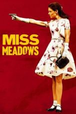 Watch Miss Meadows (2014) Eng Sub 123Movies