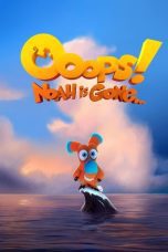 Watch Ooops! Noah is Gone… (2015) Eng Sub 123Movies