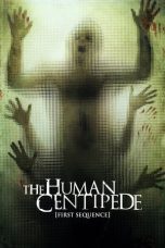 Watch The Human Centipede (First Sequence) (2009) Eng Sub 123Movies