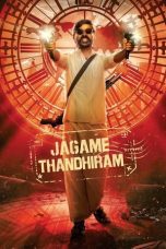 Watch Jagame Thandhiram (2021) Eng Sub 123Movies