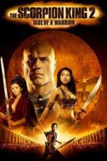 Watch The Scorpion King 2: Rise of a Warrior (2008) Eng Sub 123Movies