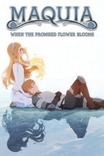 Watch Maquia: When the Promised Flower Blooms (2018) Eng Sub 123Movies