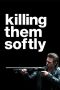 Watch Killing Them Softly (2012) Eng Sub 123Movies