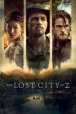 Watch The Lost City of Z (2017) Eng Sub 123Movies