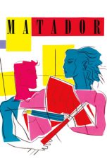 Watch Matador (1986) Eng Sub 123Movies