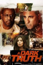 Watch A Dark Truth (2012) Eng Sub 123Movies