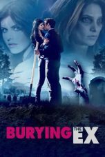 Watch Burying the Ex (2014) Eng Sub 123Movies