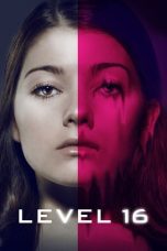 Watch Level Sixteen (2018) Eng Sub 123Movies