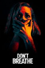 Watch Don’t Breathe (2016) Eng Sub 123Movies