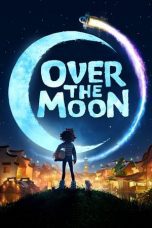 Watch Over the Moon (2020) Eng Sub 123Movies