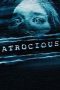 Watch Atrocious (2010) Eng Sub 123Movies