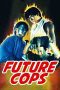 Watch Future Cops (1993) Eng Sub 123Movies