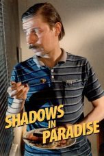 Watch Shadows in Paradise (1986) Eng Sub 123Movies