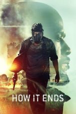 Watch How It Ends (2018) Eng Sub 123Movies