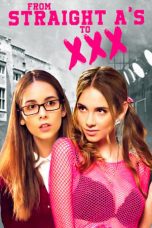 Watch From Straight A’s to XXX (2017) Eng Sub 123Movies