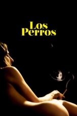 Watch Los Perros (2017) Eng Sub 123Movies