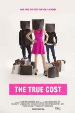 Watch The True Cost (2015) Eng Sub 123Movies