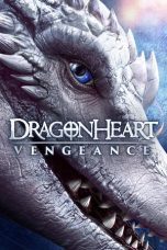 Watch Dragonheart: Vengeance (2020) Eng Sub 123Movies