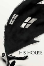 Watch His House (2020) Eng Sub 123Movies