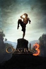 Watch Ong Bak 3 (2010) Eng Sub 123Movies