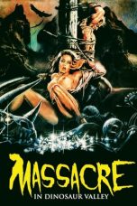 Watch Massacre in Dinosaur Valley (1985) Eng Sub 123Movies