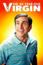 Watch The 40 Year Old Virgin (2005) Eng Sub 123Movies