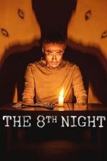 Watch The 8th Night (2021) Eng Sub 123Movies