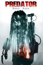 Watch Predator: Dark Ages (2015) Eng Sub 123Movies