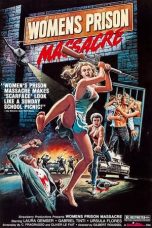 Watch Women’s Prison Massacre (1983) Eng Sub 123Movies