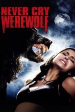 Watch Never Cry Werewolf (2008) Eng Sub 123Movies