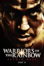 Watch Warriors of the Rainbow: Seediq Bale – Part 2: The Rainbow Bridge (2011) Eng Sub 123Movies