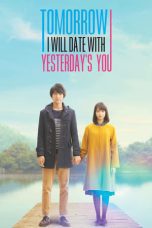 Watch Tomorrow I Will Date With Yesterday’s You (2016) Eng Sub 123Movies