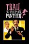 Watch Trail of the Pink Panther (1982) Eng Sub 123Movies