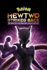 Watch Pokemon the Movie: Mewtwo Strikes Back – Evolution (2019) Eng Sub 123Movies