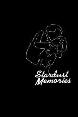 Watch Stardust Memories (1980) Eng Sub 123Movies