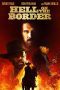 Watch Hell on the Border (2019) Eng Sub 123Movies