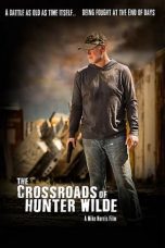 Watch The Crossroads of Hunter Wilde (2019) Eng Sub 123Movies