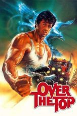 Watch Over the Top (1987) Eng Sub 123Movies