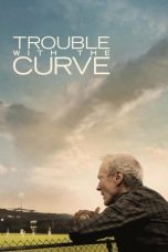 Watch Trouble with the Curve (2012) Eng Sub 123Movies