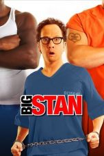 Watch Big Stan (2007) Eng Sub 123Movies