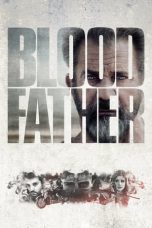 Watch Blood Father (2016) Eng Sub 123Movies