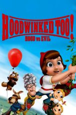 Watch Hoodwinked Too! Hood VS. Evil (2011) Eng Sub 123Movies