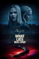 Watch What Lies Below (2020) Eng Sub 123Movies