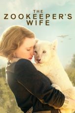 Watch The Zookeeper’s Wife (2017) Eng Sub 123Movies