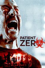 Watch Patient Zero (2018) Eng Sub 123Movies