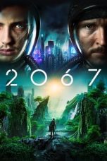 Watch 2067 (2020) Eng Sub 123Movies