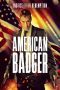 Watch American Badger (2021) Eng Sub 123Movies