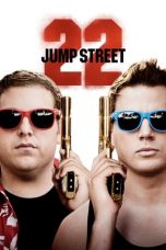 Watch 22 Jump Street (2014) Eng Sub 123Movies