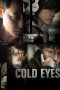 Watch Cold Eyes (2013) Eng Sub 123Movies